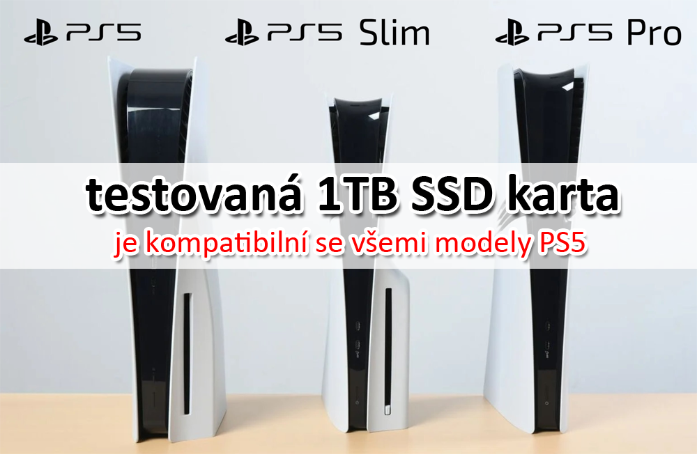 testovaná 1TB PS5 SSD karta je kompatibilní s Playstation 5, PS5 Slim i PS5 PRO